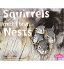 Squirrels and Their Nests (Animal Homes Hardback) by Martha E. Rustad